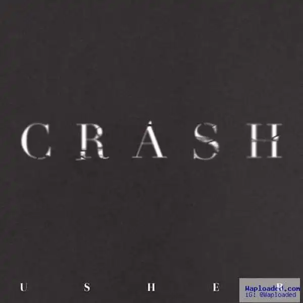 Usher - Crash
